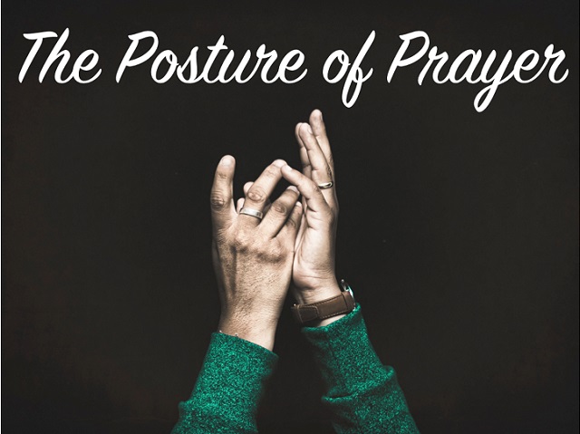 The Posture of Prayer