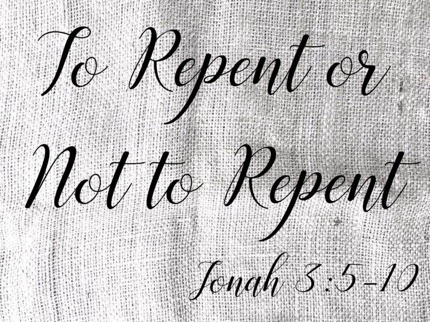 To Repent or Not to Repent