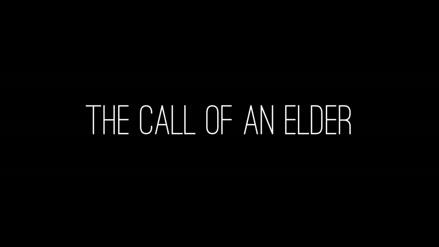 The Call of an Elder