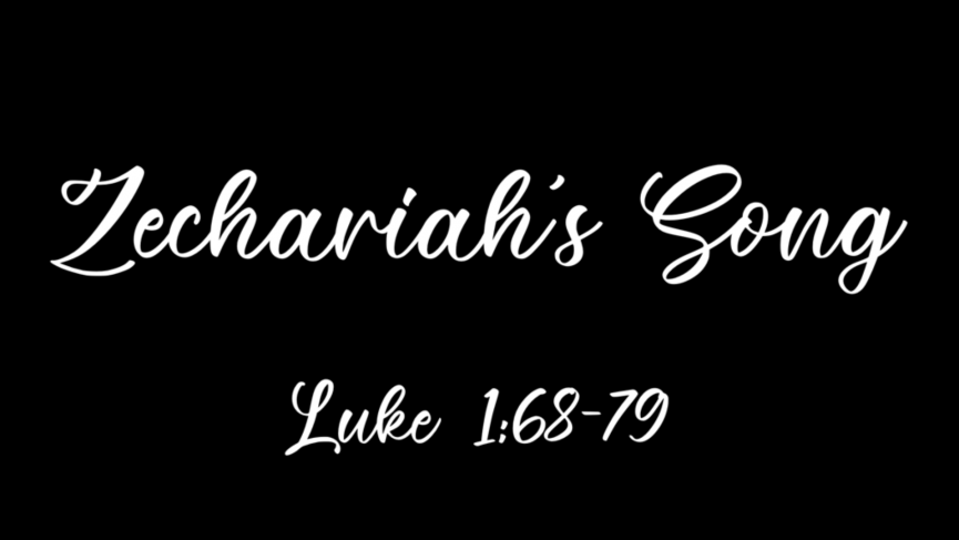 Zechariah's Song